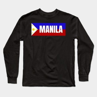 Manila City in Philippines Flag Long Sleeve T-Shirt